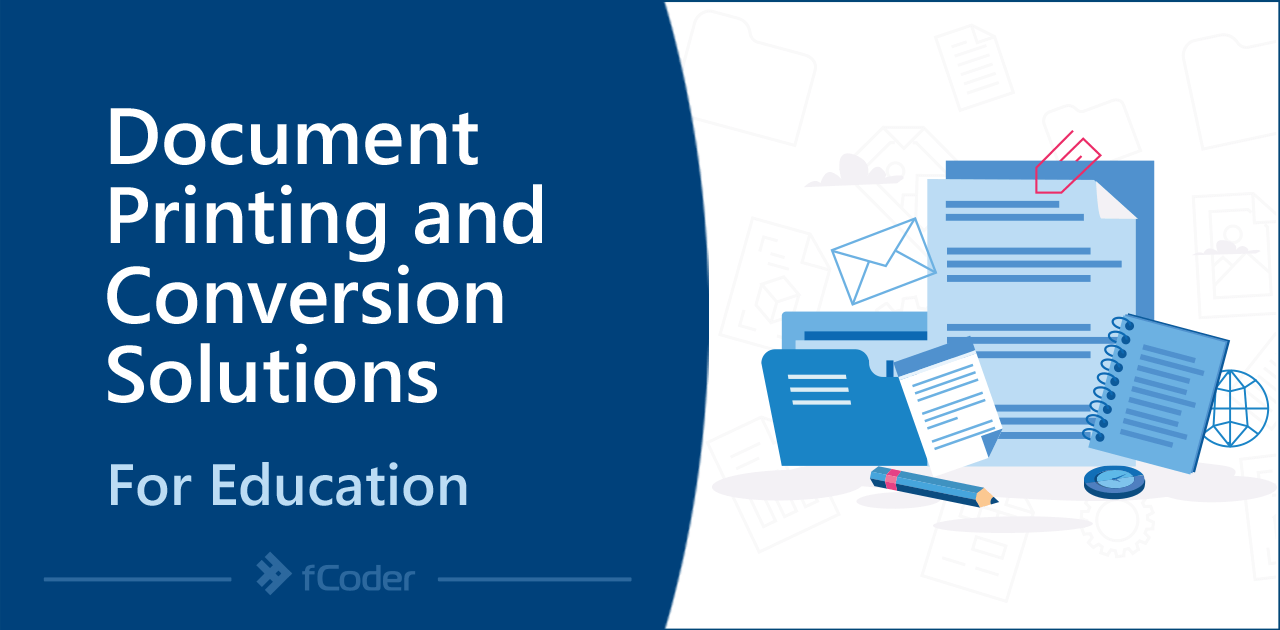 Coder Document Printing and Conversion Solutions for Education